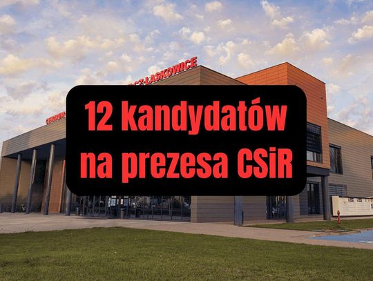 12 kandydatów na prezesa CSiR. Kiedy rozstrzygnięcie konkursu?