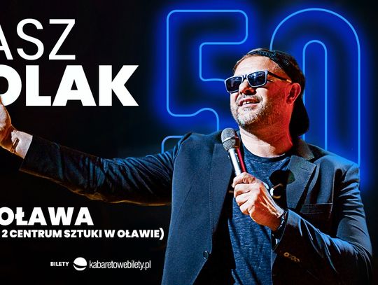 "50 i co?", czyli Tomasz Karolak w Oławie
