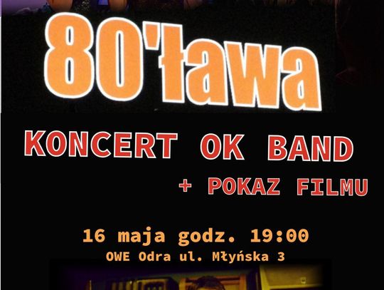 80'ŁAWA i OK BAND - wstęp wolny