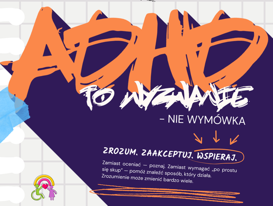 ADHD to wyznanie - nie wymówka!