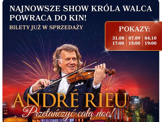 ANDRE RIEU. PRZETAŃCZYĆ CAŁĄ NOC