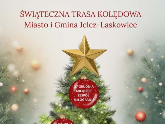 Będą kolędować aż w sześciu miejscowościach