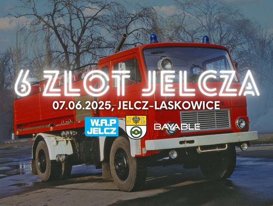 Będzie kolejny "Zlot Jelcza"