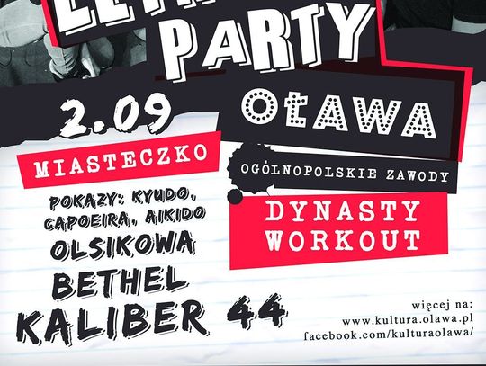 Bethel, Kaliber44, Olsikowa i Street Workout czyli Letnie Party!