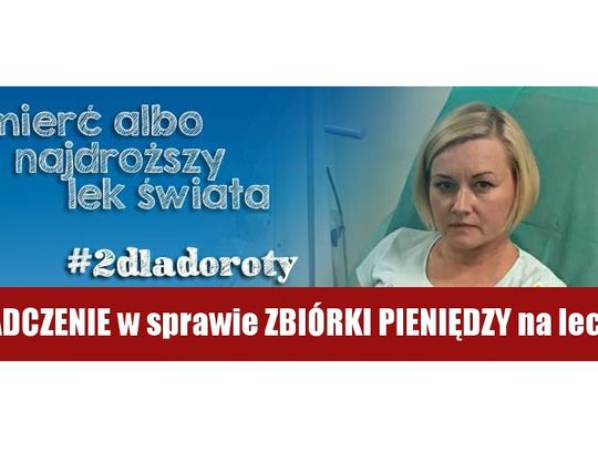 Co dalej z akcją dla Doroty?