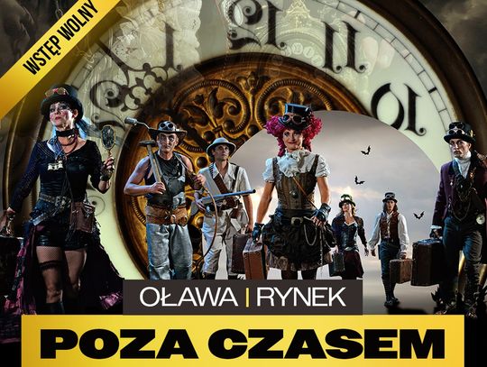 Czwartek w Oławie będzie "poza czasem"