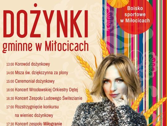 Dożynki gminne w Miłocicach już 23 sierpnia. Gwiazdą wieczoru Anna Wyszkoni