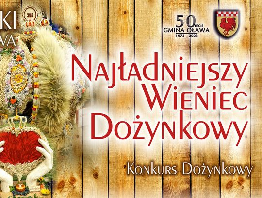 Dożynki tuż tuż... Zgłoś się do konkursów