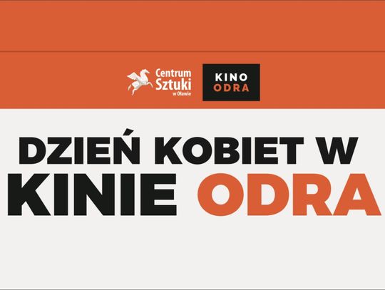 DZIEŃ KOBIET w kinie Odra