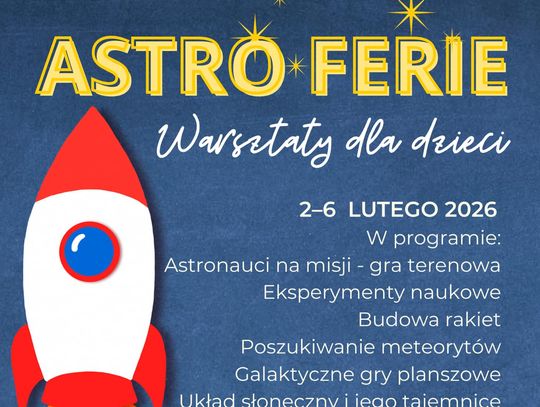 Dziś ruszają zapisy na ASTRO FERIE