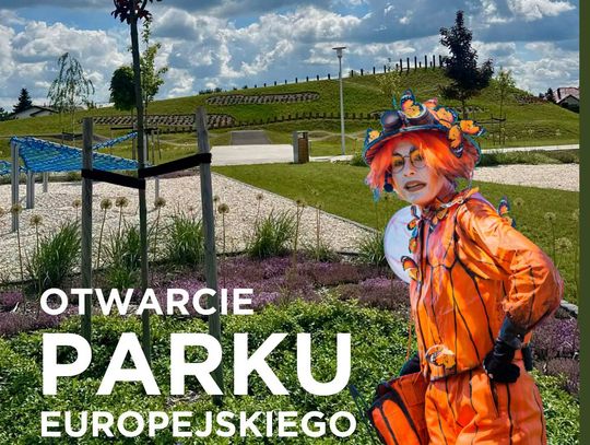 Dzisiaj wielkie otwarcie Parku Europejskiego w Jelczu-Laskowicach