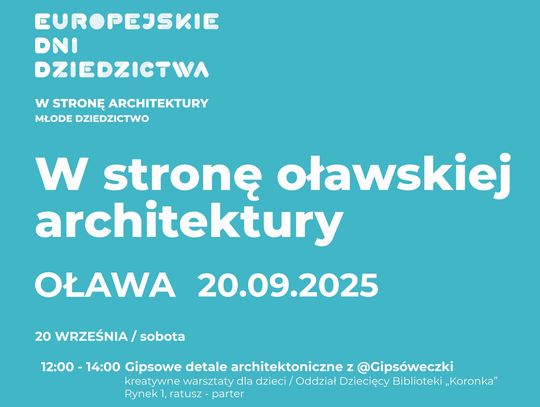Europejskie Dni Dziedzictwa w Oławie