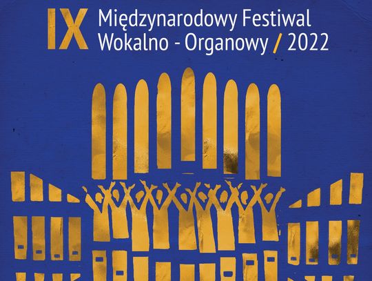 Festiwal Wokalno-Organowy. To już dziewiąta edycja!