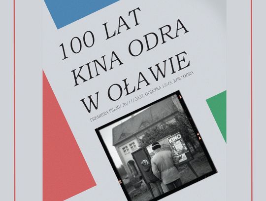 Film "100 lat kina Odra w Oławie" będzie do obejrzenia dla wszystkich