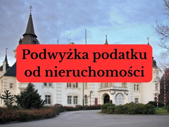 Jelcz-Laskowice. Podatek od nieruchomości w górę