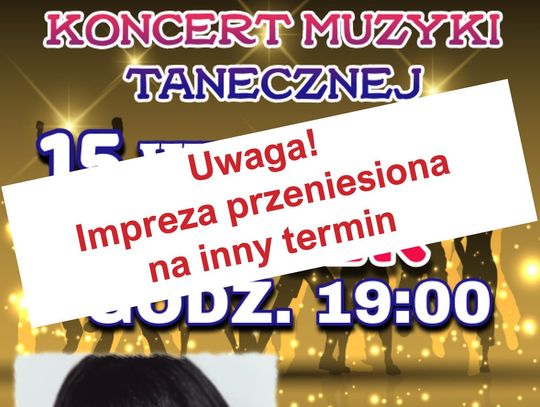 Koncert muzyki tanecznej odwołany