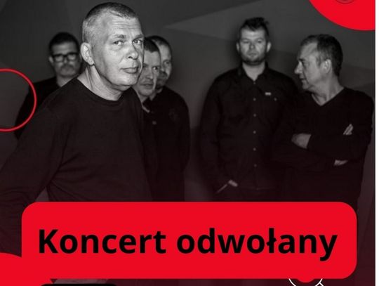 Koncert odwołany!