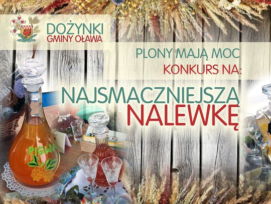 Kto ma najsmaczniejszą nalewkę w Gminie Oława?