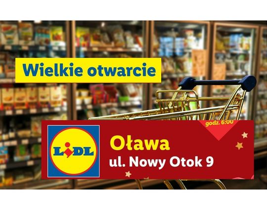 Lidl otwiera nowy sklep w Oławie. Kiedy? Lidl otwiera nowy sklep w Oławie. Kiedy?
