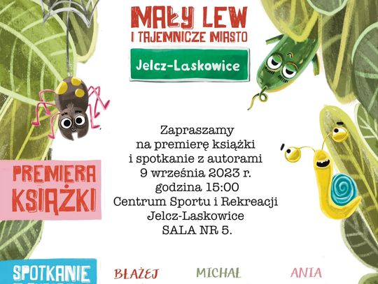 "Mały Lew i tajemnicze miasto" - premiera i spotkanie autorskie