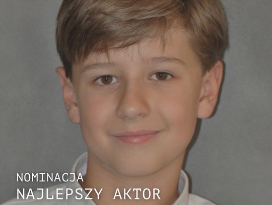 Młody aktor z J-L nominowany do Nagrody im. Jana Machulskiego