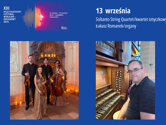 Na zakończenie festiwalu koncert Soltanto String Quartet oraz Roberta Grudnia