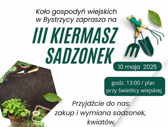 Nadchodzi III Kiermasz Sadzonek w Bystrzycy!
