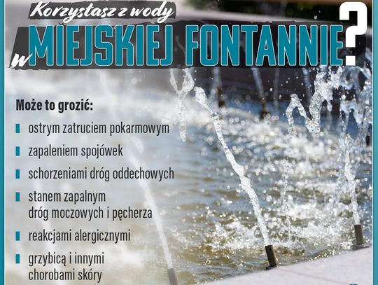 Nie pijcie wody z fontanny. Nie nadaje się, i może zaszkodzić