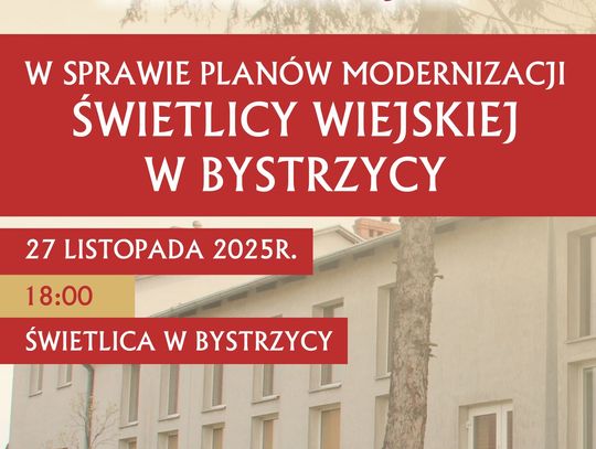 O świetlicy w Bystrzycy, o nowym projekcie...