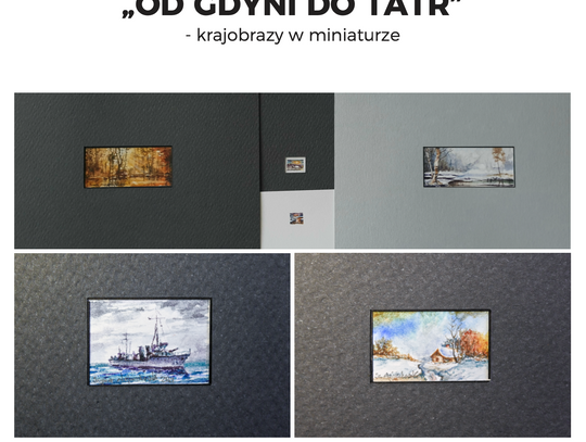 OD GDYNI DO TATR – krajobrazy w miniaturze