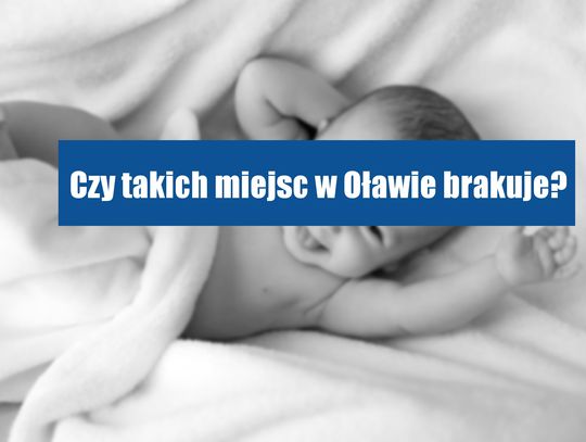 Oława. Musiałam przewijać dziecko na ławce. Gdzie są przewijaki?