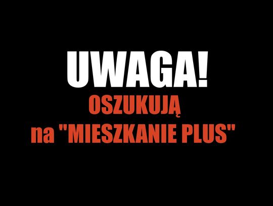 Oława. SMS-y w sprawie "Mieszkania Plus" są tylko z tego numeru!