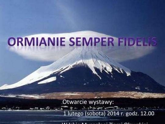 &quot;Ormianie Semper Fidelis&quot;