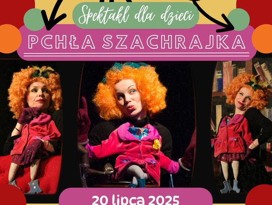 "Pchła Szachrajka" w Parku Miejskim. Spektakl dla całej rodziny już 20 lipca