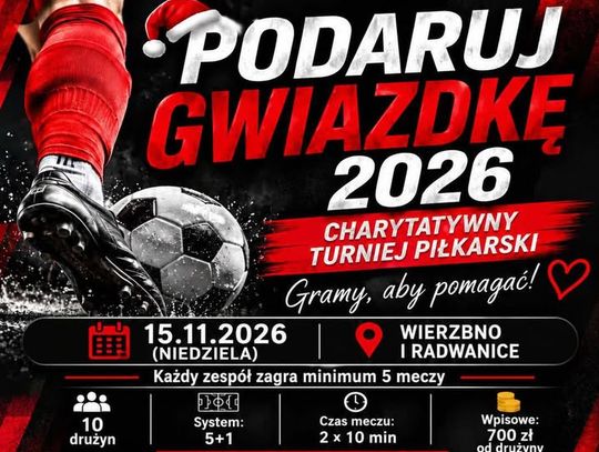 Piłkarskie emocje i wielkie serca. Nadchodzi charytatywny turniej „Podaruj Gwiazdkę 2026”