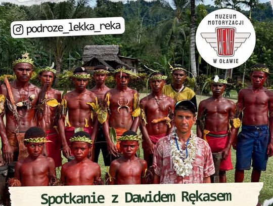 Podróżnik z Oławy opowie o Nowej Gwinei