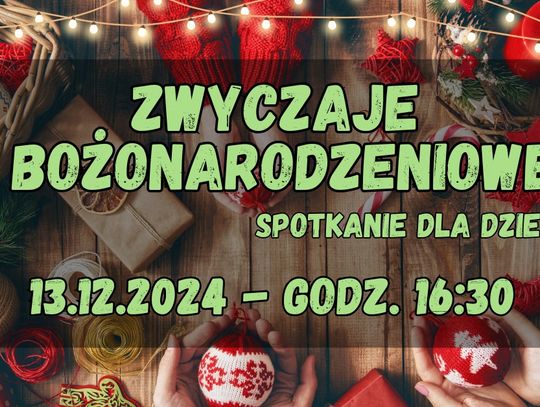 Porozmawiają o bożonarodzeniowych zwyczajach