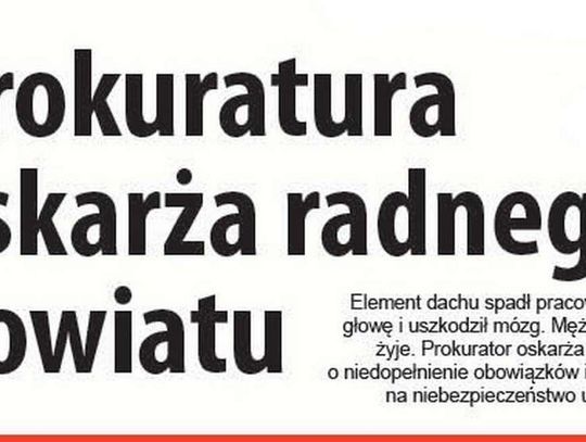 Radny powiatowy oskarżony