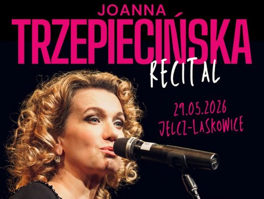 Recital Joanny Trzepiecińskiej