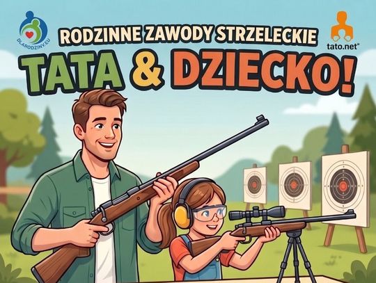 Rodzinne zawody strzeleckie TATA&DZIECKO