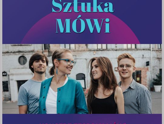 Sztuka MÓWi – koncert z towarzyszeniem innych sztuk