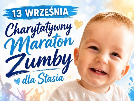 To już dziś! Zumba dla Stasia Borunia