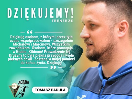 Tomasz Padula nie będzie już trenerem pierwszej drużyny