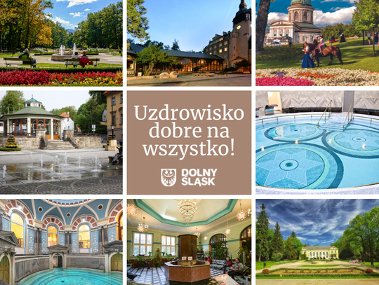 Uzdrowisko – dobre na wszystko!