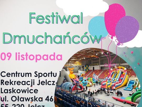 W niedzielę Festiwal Dmuchańców W niedzielę Festiwal Dmuchańców