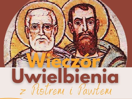 Wieczór Uwielbienia z Piotrem i Pawłem