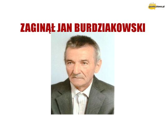 Zaginął Jan Burdziakowski