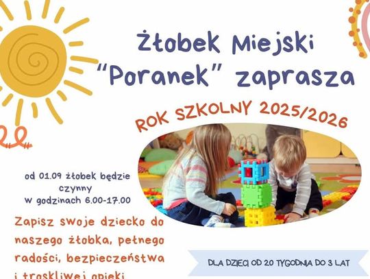 ŻŁOBEK MIEJSKI "PORANEK" zaprasza!