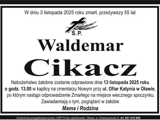 Zmarł Waldemar Cikacz Zmarł Waldemar Cikacz