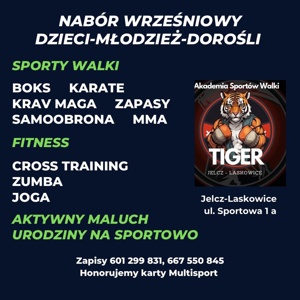 Akademia Sportów Walki ,,Tiger” Jelcz-Laskowice ogłasza: NABÓR WRZEŚNIOWY!!!